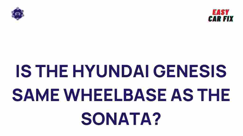hyundai-genesis-sonata-wheelbase-comparison