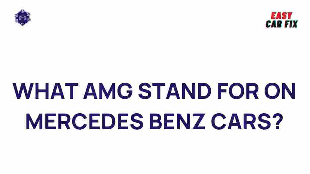 what-does-amg-stand-for-mercedes-benz