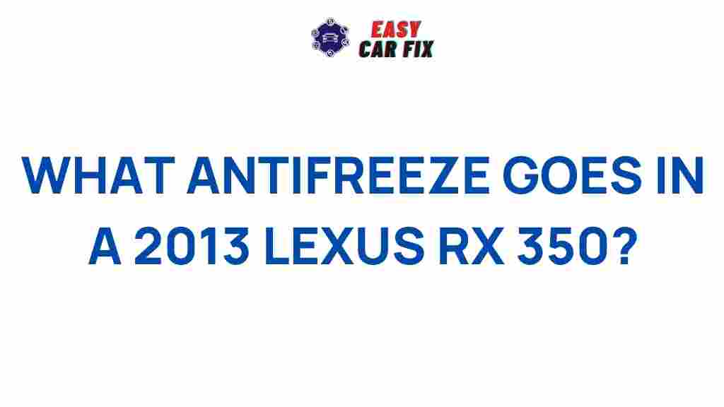 best-antifreeze-2013-lexus-rx-350