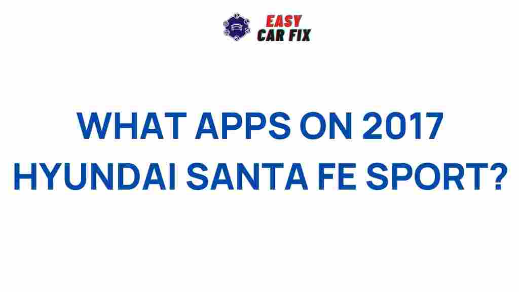 top-apps-2017-hyundai-santa-fe-sport