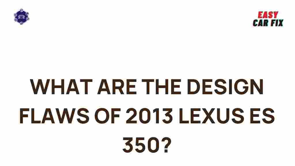 2013-lexus-es-350-design-flaws