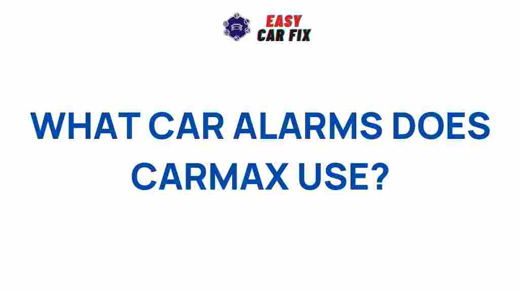 car-alarms-carmax