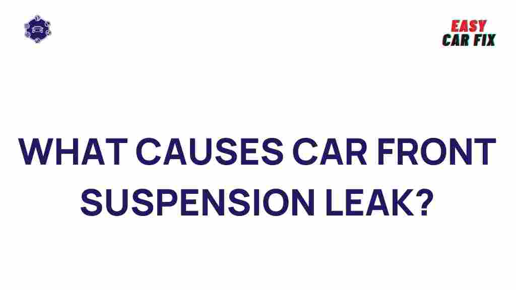 car-front-suspension-leaks