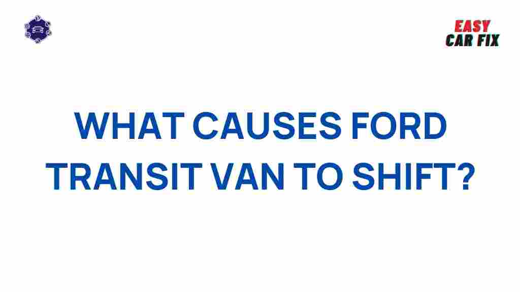 ford-transit-van-shifting