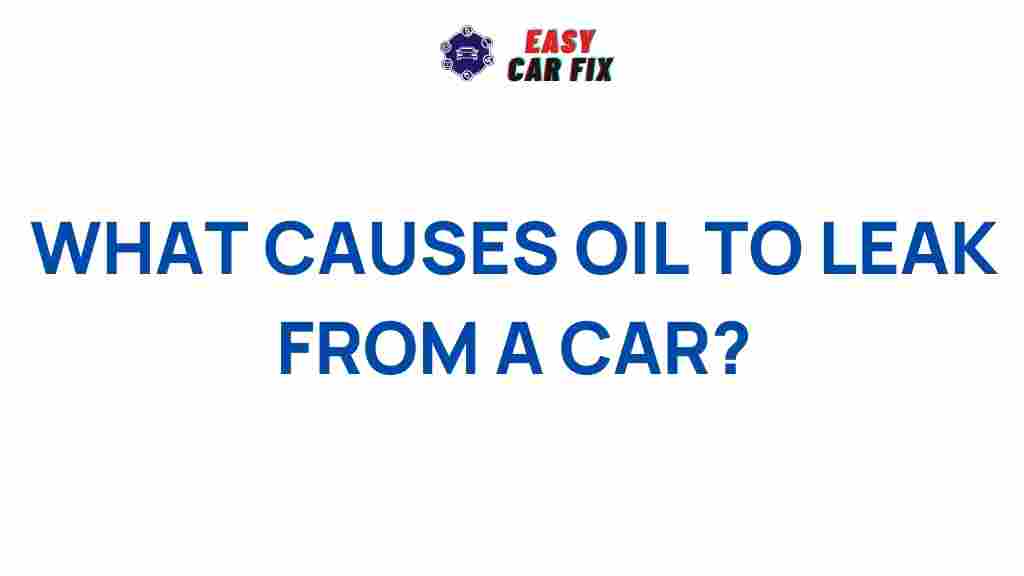 car-oil-leak-causes