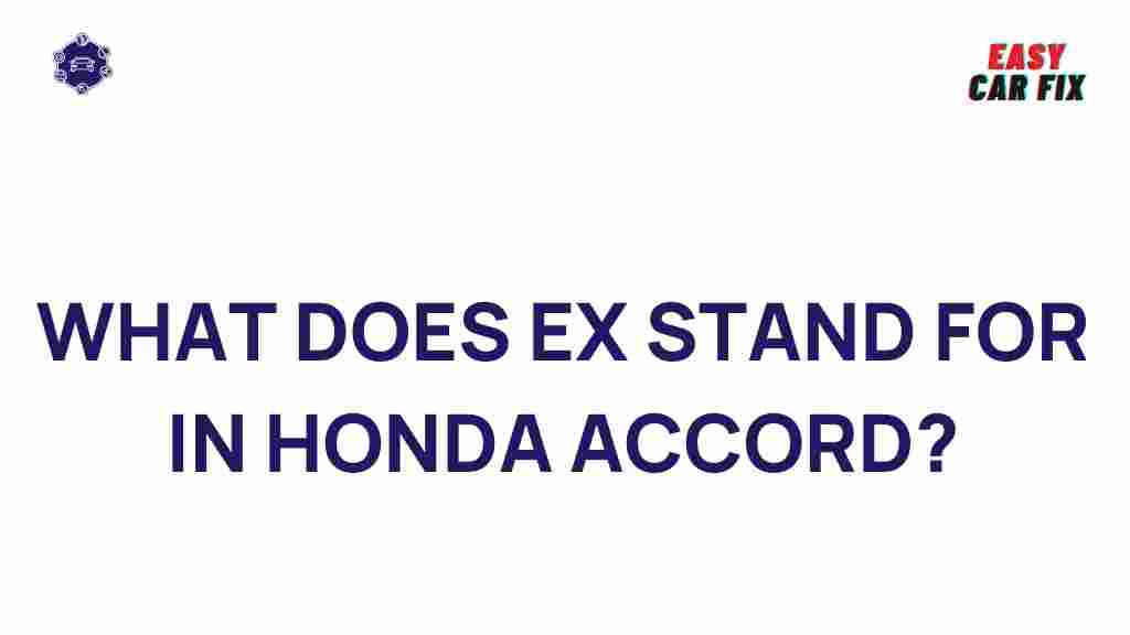 honda-accord-ex-meaning