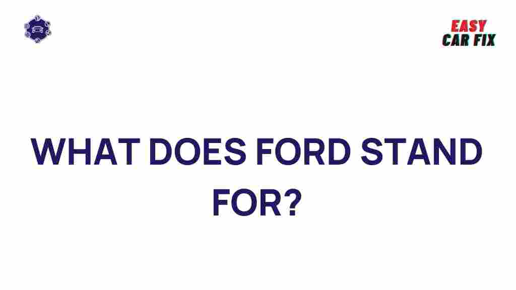 what-does-ford-stand-for