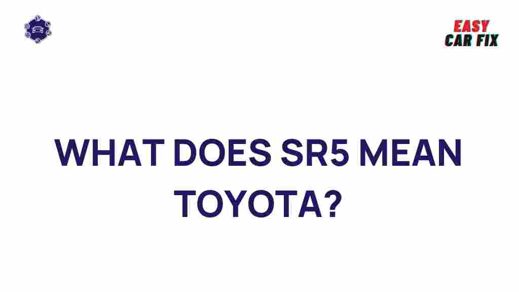 toyota-sr5-meaning
