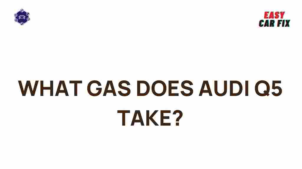 audi-q5-gas-type