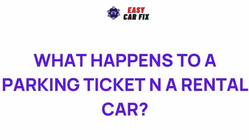 rental-car-parking-ticket-consequences