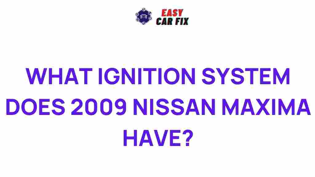 2009-nissan-maxima-ignition-system