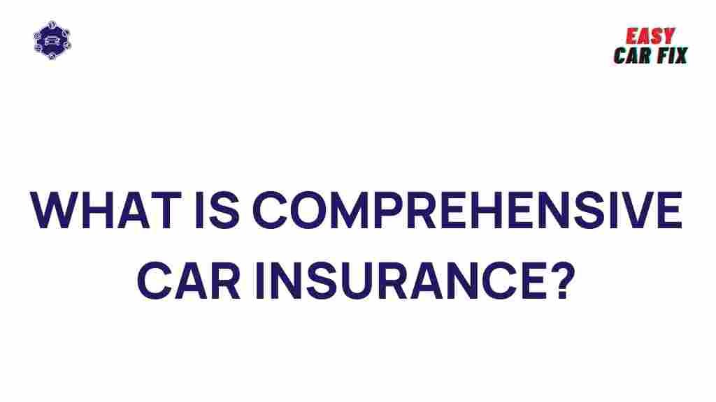 comprehensive-car-insurance-explained