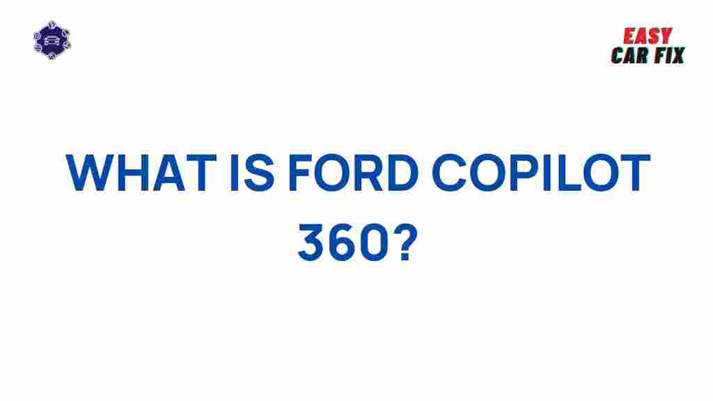 ford-copilot-360-features