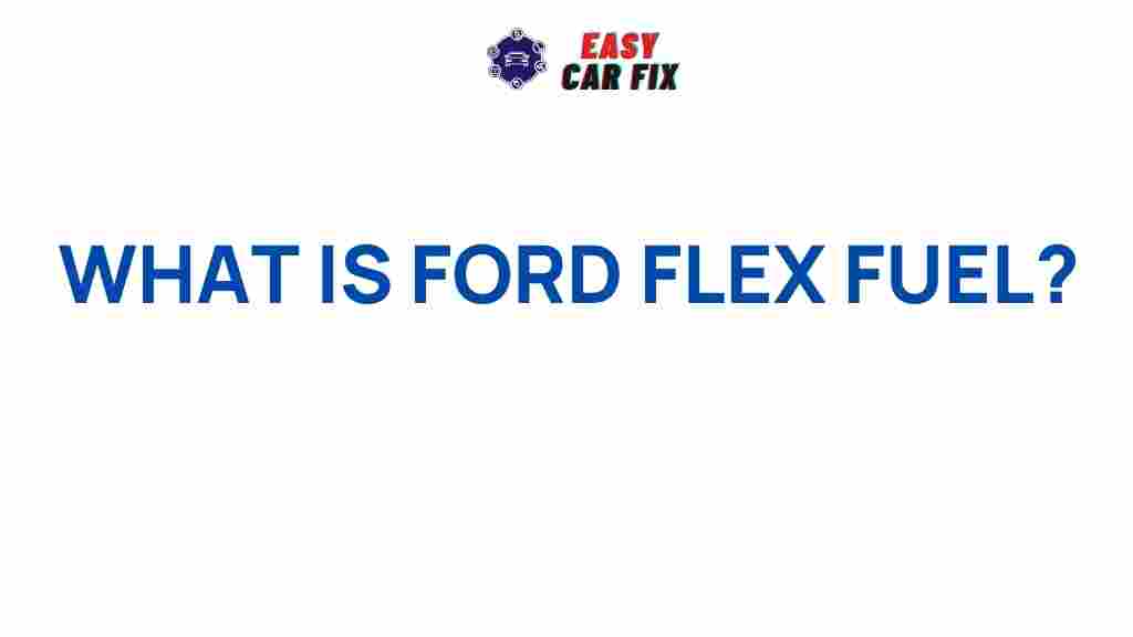 ford-flex-fuel-technology