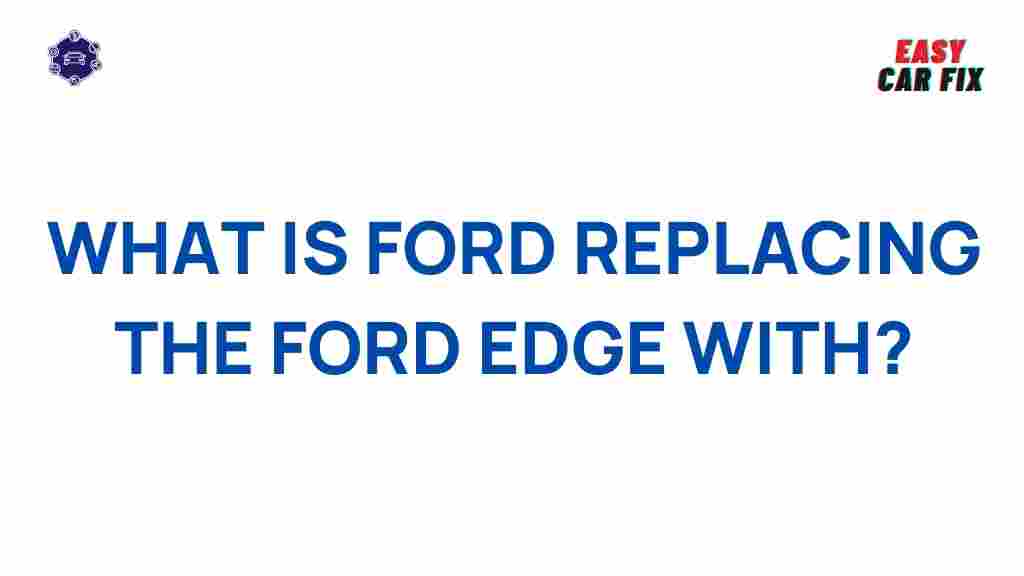 ford-replacement-ford-edge