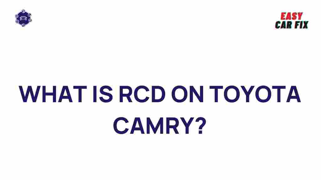 toyota-camry-rcd-explanation
