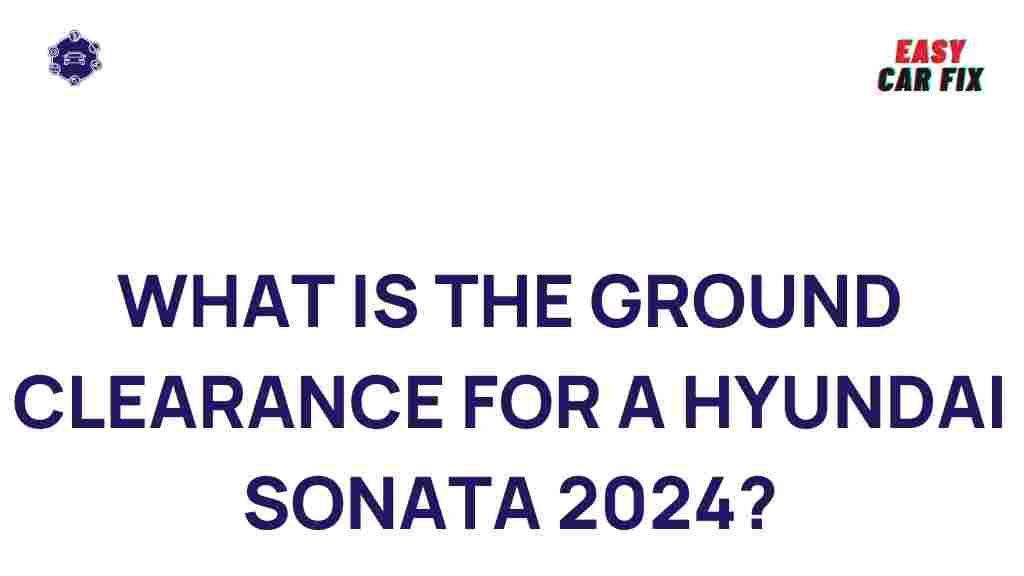 2024-hyundai-sonata-ground-clearance
