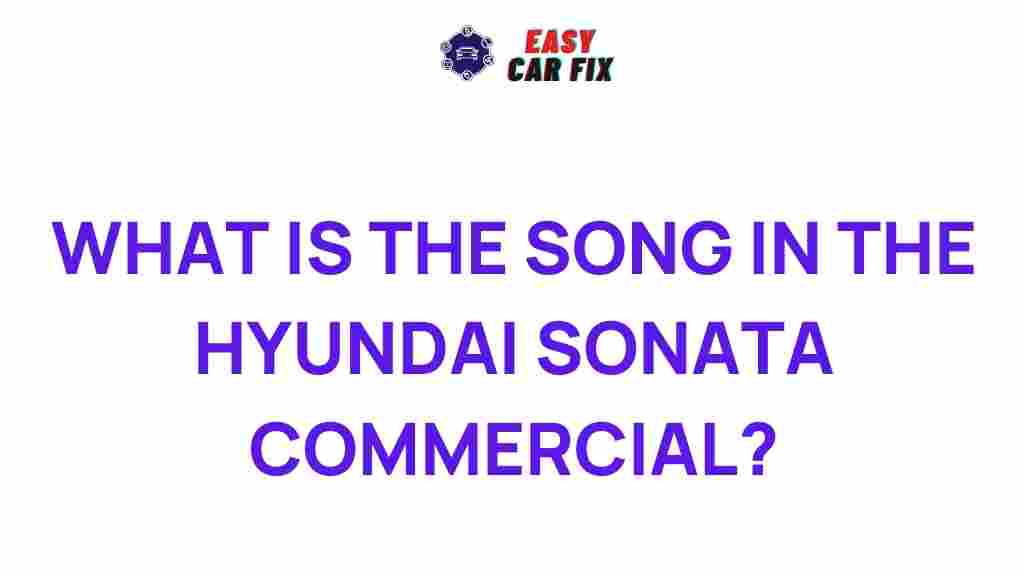 hyundai-sonata-commercial-tune