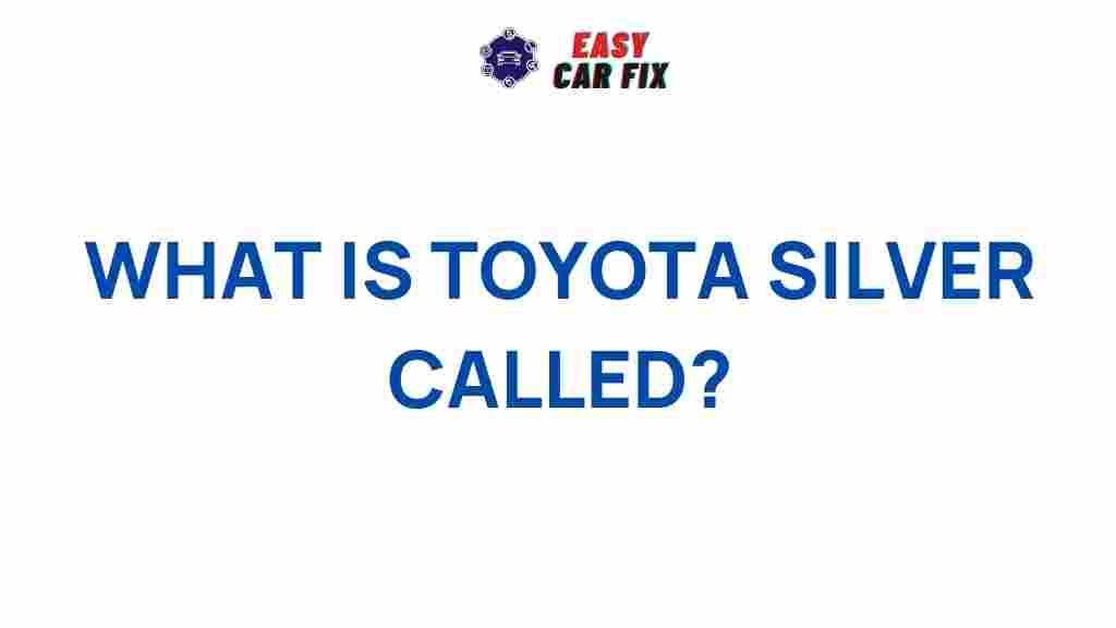 toyota-silver-shade-name