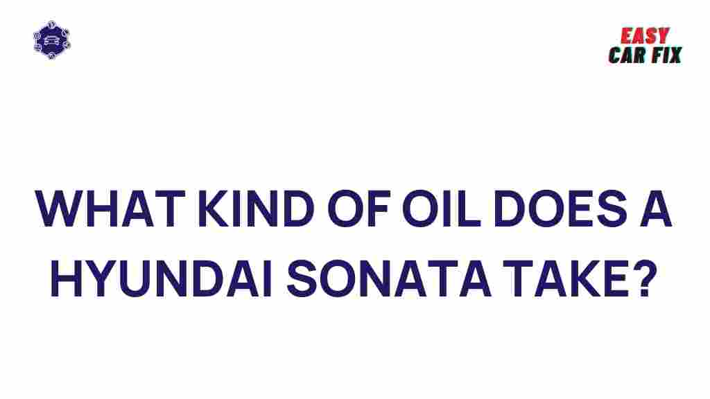hyundai-sonata-best-oil