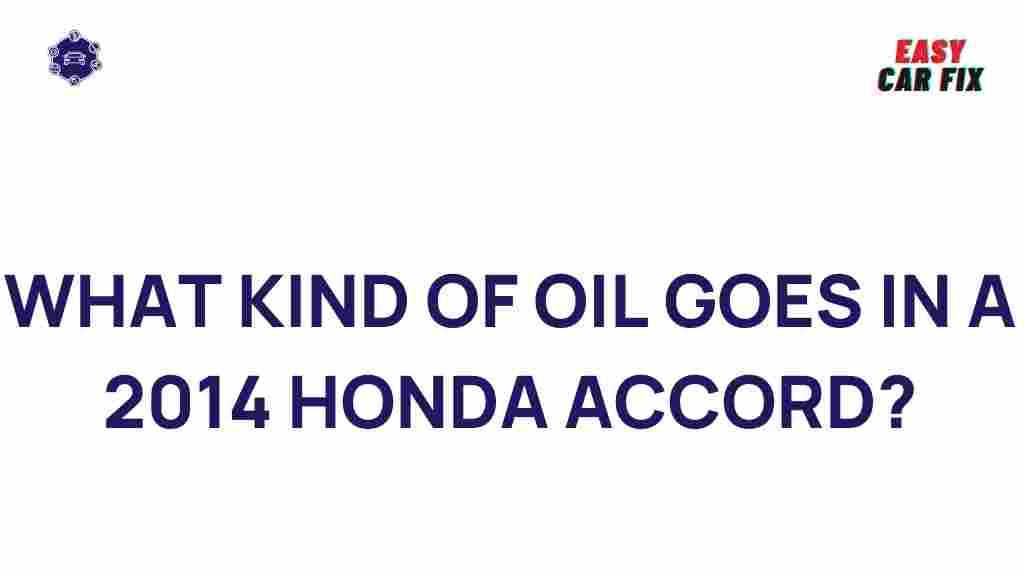 best-oil-for-2014-honda-accord