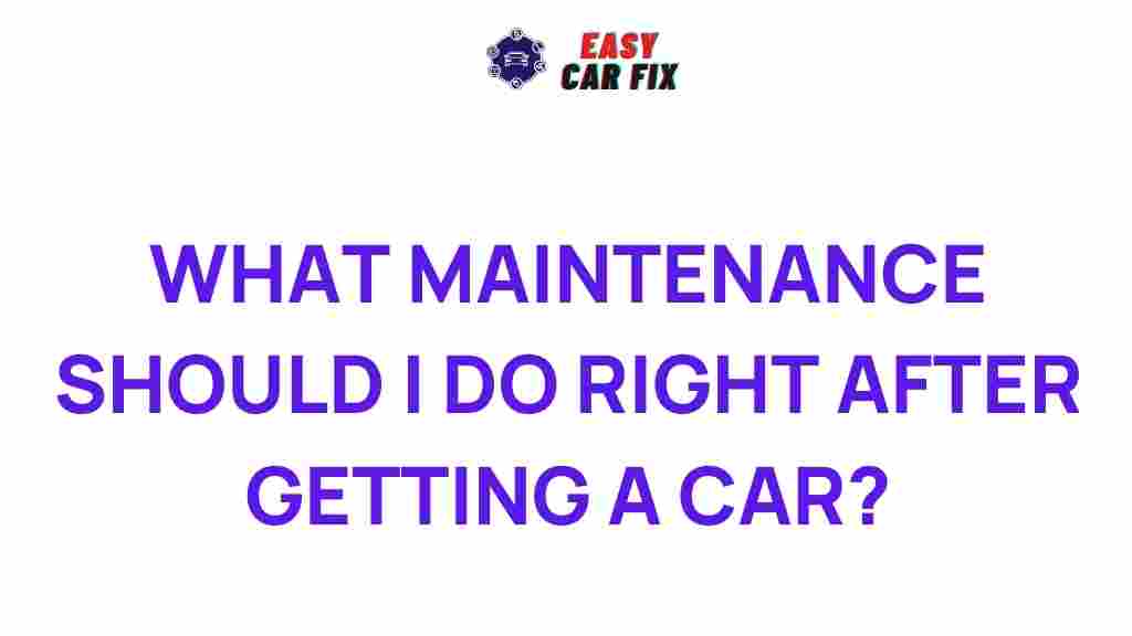 first-maintenance-steps-new-car