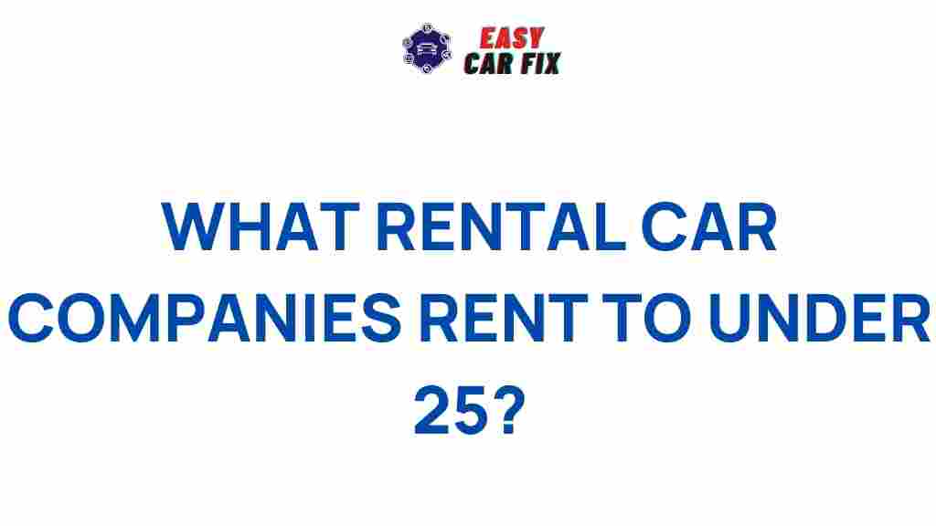 car-rental-under-25-secrets