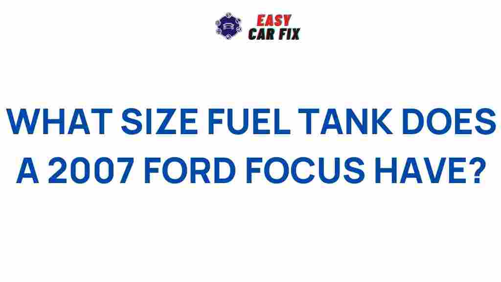 2007-ford-focus-fuel-tank-size
