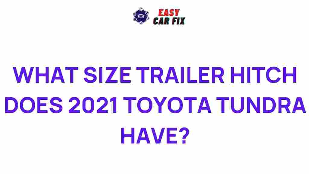 toyota-tundra-2021-trailer-hitch-size