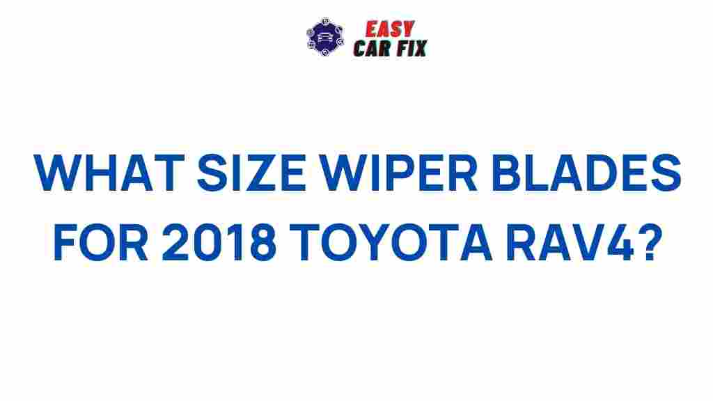 best-wiper-blade-size-toyota-rav4