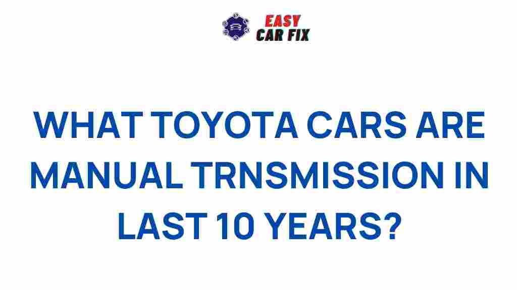 manual-transmission-Toyota-cars-10-years