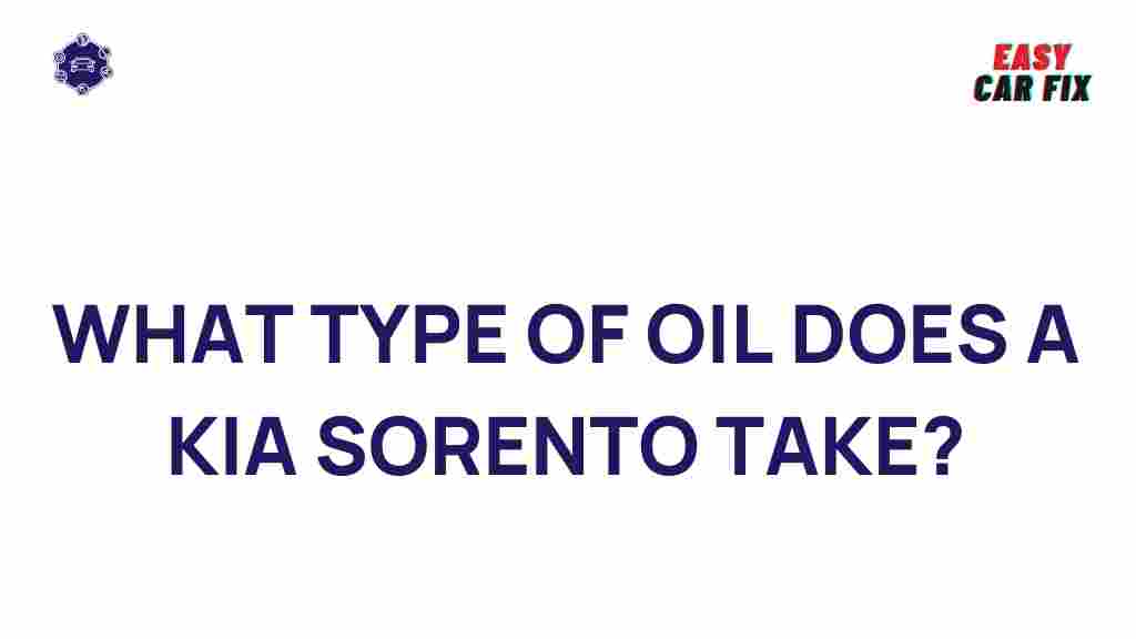 kia-sorento-oil-requirement