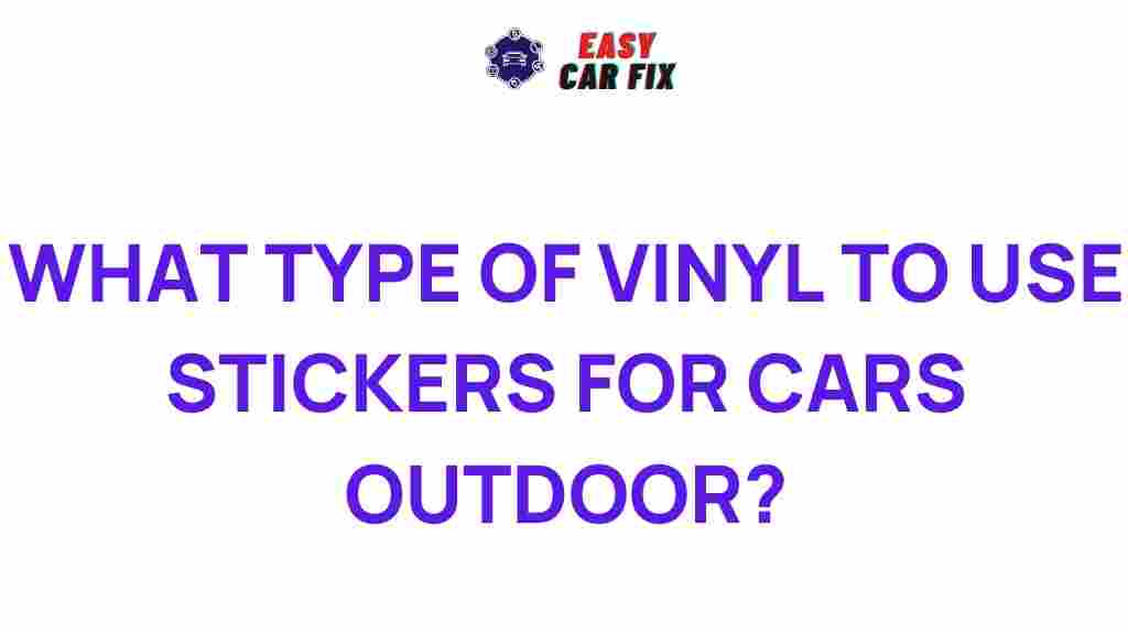 best-vinyl-for-car-stickers