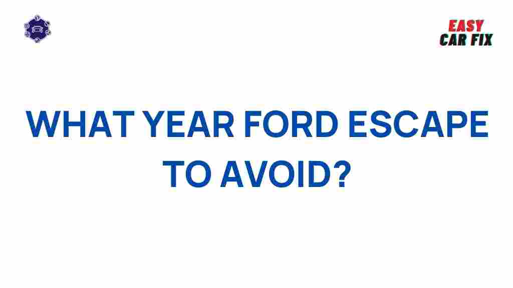 best-year-ford-escape