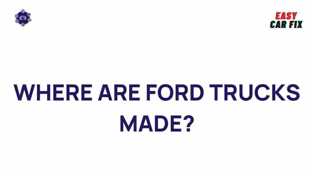 uncovering-ford-trucks-origin