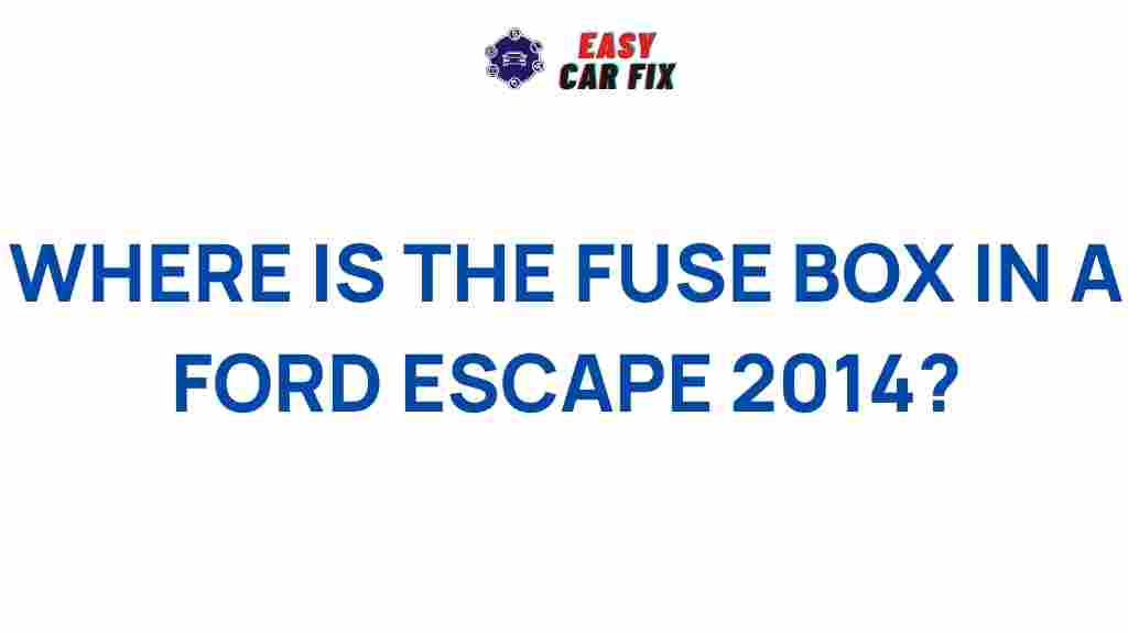 ford-escape-2014-fuse-box-location