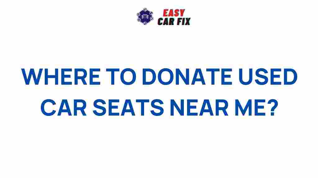 donate-used-car-seats-near-me