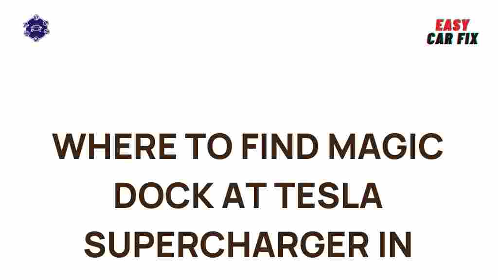 tesla-supercharger-magic-docks-california