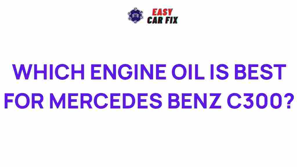 best-engine-oil-mercedes-benz-c300