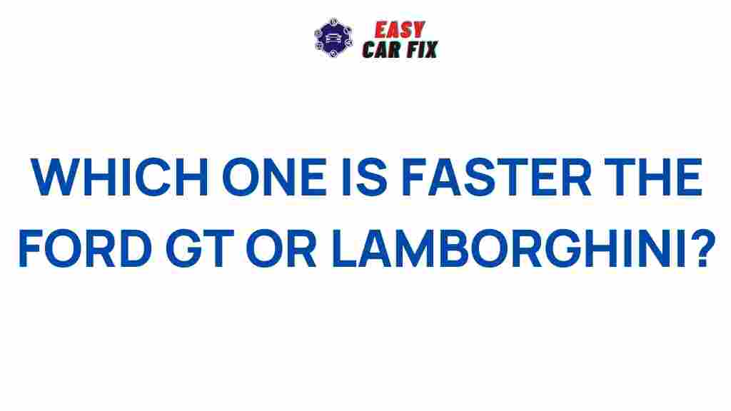 ford-gt-lamborghini-speed-comparison
