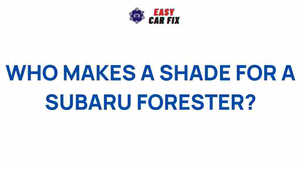 top-shade-brands-subaru-forester