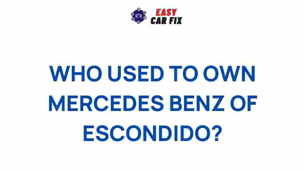uncovering-mercedes-benz-escondido