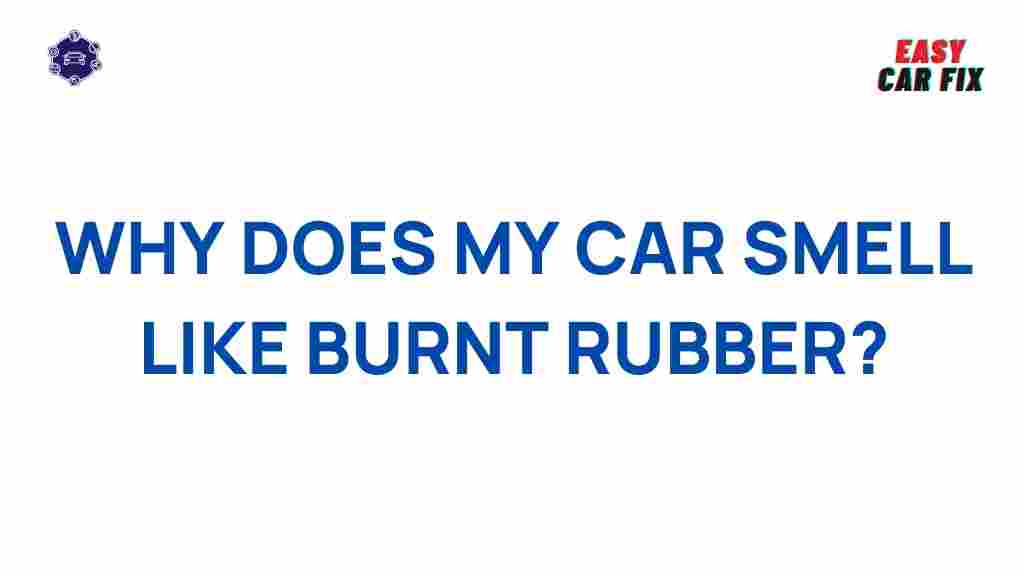 burnt-rubber-scent-car-mystery