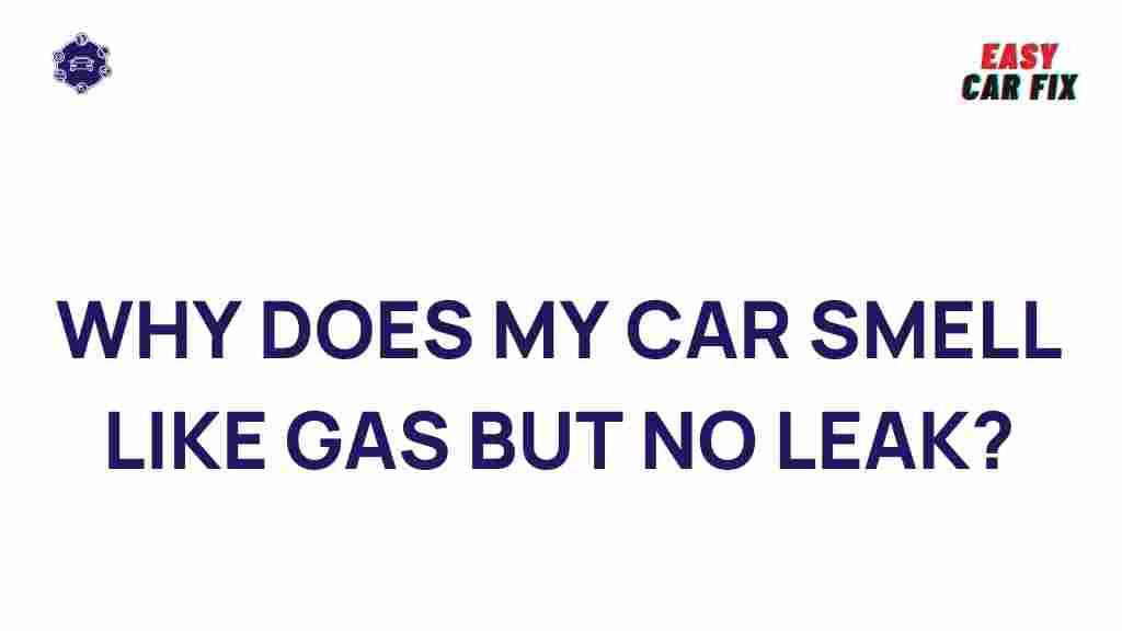 car-smell-like-gas-mystery