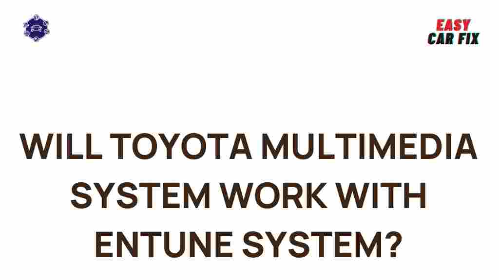 toyota-entune-compatibility